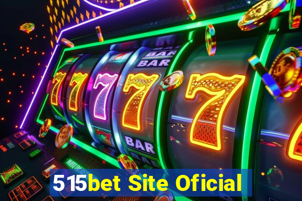 515bet Site Oficial